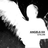 Dj Pill One - XX ANGELS 20