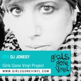 Girls Gone Vinyl Exclusive Mix #34 - Jonesy - San Francisco