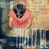 WALK T&LK Mixcast 017 | Thilo Be