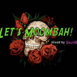 Let's Moombah! 001