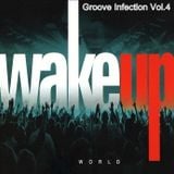 Andreas Schwintz - Wake Up World! (Groove Infection Vol.4 - spring edition 2012)