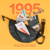 1995 mixed by A. Pastor & Bongo Roro