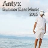 Antyx Summer Bass Music 2015