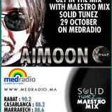 Aimoon's Guest Mix @ Solid Tunez with Maestro Mix (Guest Of The Month Ep3)
