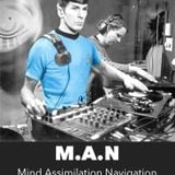 M.A.N - Mind Assimilation Navigation - DJ Jefferson Vandike aka DJ Apache.