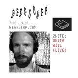 BEDROOMER w/ CHARLES (DELTA WILL (LIVE)) - JULY 6TH 2015