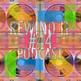 Rewind It #44 (18th September 2014) presents DIOGO