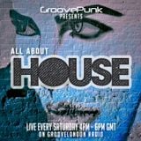 ALL ABOUT HOUSE - Live on GrooveLondon Radio - 20/02/2016