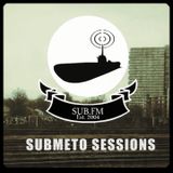 Submeto Sessions 4 on Sub.fm 13/05/14