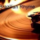 Brazilian Rhyme (Remix) -Alan Casabona