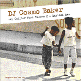 Cosmo Baker "45 Caliber Funk Volume 2 - Martial Law"