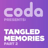 Tangled Memories 002