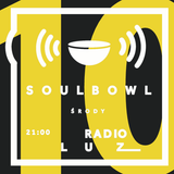 Soulbowl w Radiu LUZ: 54. 10 lat Soulbowl.pl (2016-03-16)