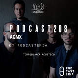 ACMX No. 208 - Torreblanca Acústico.