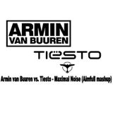 Armin van Buuren vs. Tiesto - Maximal Noise (Aimfull mashup)