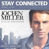 Jochen Miller Stay Connected #39 April 2014