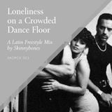 Loneliness on a Crowded Dance Floor—Skimix001