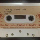 'The Future Isn't What It Used To Be' Talk By Steve Jobs At IDCA 15 Of June 1983