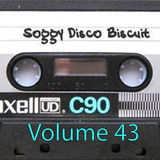 Soggy Disco Biscuit -- Volume 43