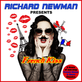 Richard Newman Presents French Kiss