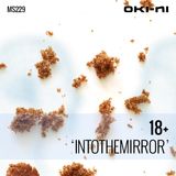 INTOTHEMIRROR by 18+