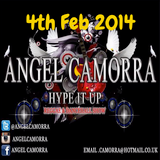 ANGEL CAMORRA'S HYPE IT RAW DANCEHALL SHOW 4th FEB 2014.