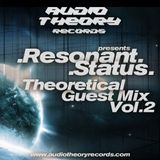 Theoretical Guest Mix Vol.2 - Resonant Status