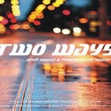 Daniel Gomez - Two Ways 009 on TM Radio - 28-Nov-2014