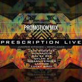 Prescription Live Promo Mix