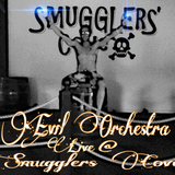 EVIL ORCHESTRA ,LIVE @ Smugglers Cove for EVIL ORCHESTRA RADIO EPISODE 10