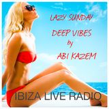 ABI KAZEM LAZY SUNDAY DEEP VIBES ILR 16