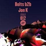 SHOW #12: Bolts b2b Jon K (Hoya:Hoya/Fat City) - 09.03.2014