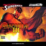 SUPERMAN BLENDZ 3