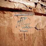 manoMIKSAS 002: Po pietų