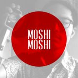 仕込み Moshi Moshi