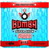 3rd Prototype - Bomba Radio Mix