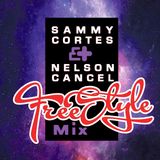 Sammy Cortes & Nelson Cancel "Freestyle Mix"