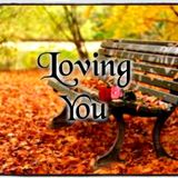 Loving You...