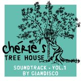 Chérie's Tree House soundtrack vol.1