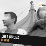 #27: Lula Circus