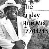 The Friday Nite Mix 17/04/15