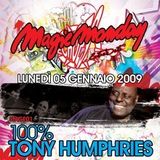 Tony Humphries @ Magic Monday - nu Echoes, Riccione - 05.01.2009