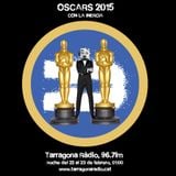 Los Óscars 2015 con La Inercia en Tarragona Ràdio
