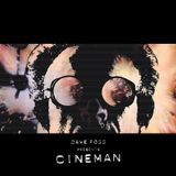 MDWWR #73 Dave Fogg presents Cineman
