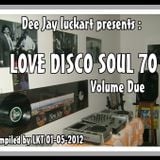 LOVE DISCO SOUL 70 VOLUME DUE