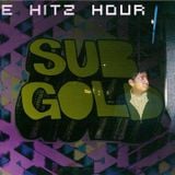 The Hitz Hour vs SubGold Sound Clash
