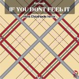 LeDeep - if you dont feel it (Haris Efstathiadis Remix)