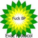 Fuck BP (Evac Oil Spill Mix)