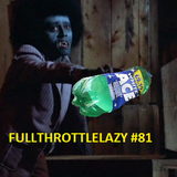 Fullthrottlelazy #81: Luxury Punx