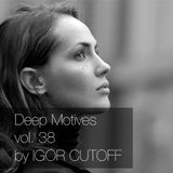Deep Motives vol. 38